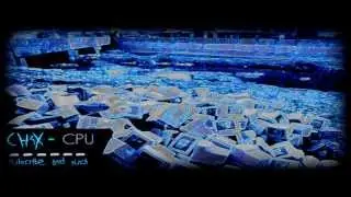 CH3X - CPU (House Music)