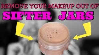 QUICK TIP: Get All Your Makeup Out Of Sifter Jars