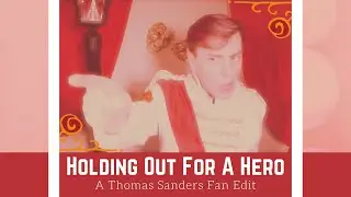 Holding Out for a Hero | Roman Sanders | Fanders ◟MV◝