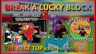 BREAK A LUCKY BLOCK Script Pastebin 2026 AUTO FARM, STEAL BRAINROT, FREEZE SAMMY, EZ GOD (NO KEY) ⛏️