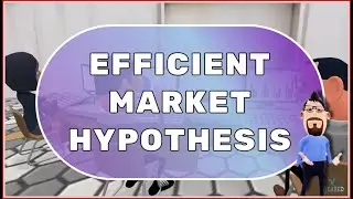 EFFICIENT MARKET HYPOTHESIS in Hindi | That’s how market works (Animated)