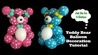 Teddy Bear Balloon Tutorial