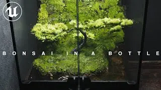 Bonsai in a Bottle | Virtual Terrarium in UNREAL ENGINE 5! [4K]