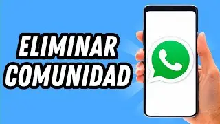 How to delete a community on WhatsApp 2024 (COMPLETE GUIDE)