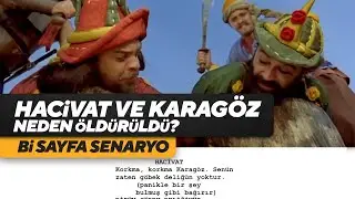 Hacivat ve Karagöz Neden Öldürüldü? | Bi Sayfa Senaryo