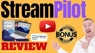 Stream Pilot Review ⚠️ WARNING ⚠️ DON'T GET THIS WITHOUT MY 👷 CUSTOM 👷 BONUSES!!