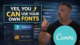 Adding Custom Fonts in Canva ✍️ Yes, You CAN Use Your Own Fonts