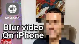 How To Blur Out Parts Of A Video On iphone