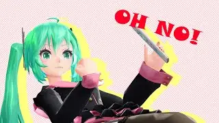 [MMD] Oh No!