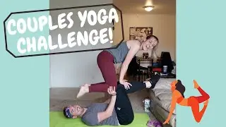 Couple Tries Yoga Challenge!