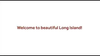 Welcome to Long Island