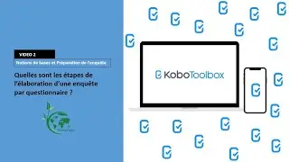 Les étapes d'élaboration d'un questionnaire - Formations sur Kobotoolbox
