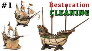 #1 Restoration of an 80-year-old wooden ship model - Santa Maria