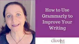 How To Use Grammarly To Improve Your Writing
