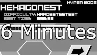 Super Hexagon Level 6 (Hardestestest) - ''Hyper Hexagonest'' - 356:52 - PC (Rank 15th Global)