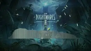 Little Nightmares 2 Theme remix