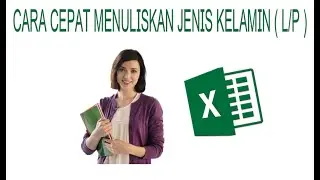 CARA OTOMATIS MENGISI JENIS KELAMIN DAFTAR SISWA