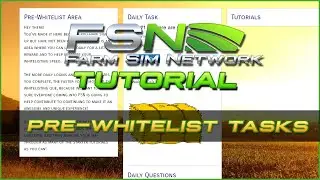 Daily Pre-Whitelist Tasks | Farm Sim Network (FSN) Tutorial #1