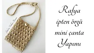 Rafya İpten Örgü Mini Çanta Yapımı