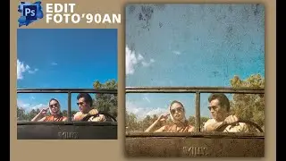 Tutorial Filter Vintage 90'an || Photoshop CS6