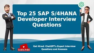 Top 25 SAP S/4 HANA Developer Interview Questions And Answers