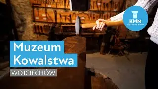 Muzeum Kowalstwa, Wojciechów