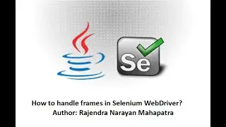 How to handle frames in Selenium WebDriver?