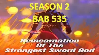 Reincarnation Of The Strongest Sword God Season 2 Bab 535 Sub Indo