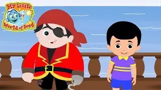 The Pirate Song | Sing A Long | Nursery Rhyme