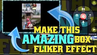 Make This Amazing Montage Effect || Box Fliker || ADDICTS TUTORICS