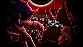 FNF Reskined: Awe's Faker & Black Sun! (@hreds7556's Modchart)