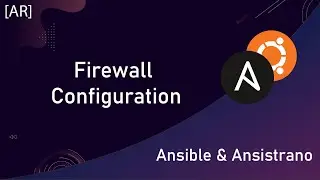 Firewall Configuration with Ansible