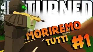 Unturned Survival #1 - Moriremo Tutti!