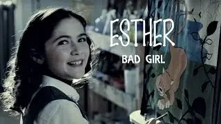 ORPHAN ESTHER~BAD GIRL