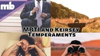 MBTI And Keirsey Temperaments With Jeff ISFP, Ben Vaserlan INTP, Damon Grey ENTJ