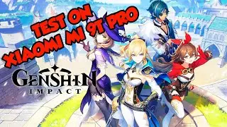 TEST GENSHIN IMPACT ON XIAOMI MI 9T PRO