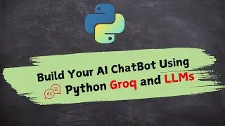 How to Build an Interactive Chatbot App with Groq's LLMs Using Streamlit | Step-by-Step Tutorial