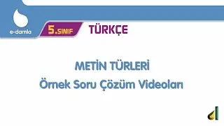 5. Sınıf Türkçe - 8. Ünite Metin Türleri Örnek Soru Çözüm Videoları