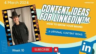 What Content works best on LinkedIn -  Ideas for Growth - LinkedIn Content Ideas that work?