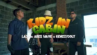 Kidz in Cabin - Dos / LAJO x KENZZYCOLT x ARES WAVE
