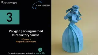 Episode 3 – Ridge and Axial Crease (ORIGAMI Polygon Packing method - box pleating)
