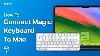 How To Connect Magic Keyboard To Mac | Easy Guide