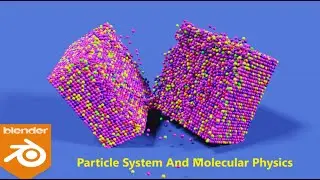 Blender Tutorial - Particle Animation | Molecular Addon