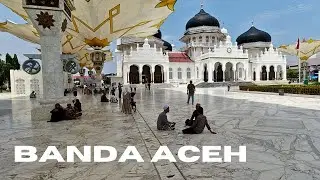 Banda Aceh is like no other Indonesian city