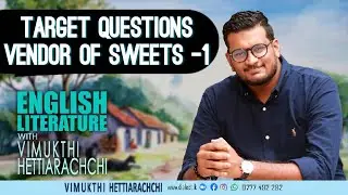 Target questions - Vendor of Sweets- Ordinary Level English Literature