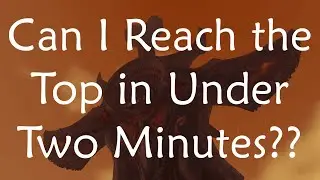 How Fast Can You Reach the Top of 