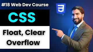 Master CSS Float Clear & Overflow FAST & EASY | MERN Full Stack Web Dev Hindi #18