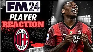 FM24 AC Milan Player Reaction...