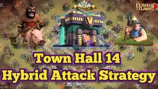 CRUSH BASES WITH THIS OP ATTACK !!! Town Hall 14 Hybrid Attack Strategy - Clash of Clans - COC