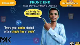 What are List and Table in HTML | list Tag | Table Tag | Frontend Web Development Course Class# 5